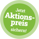 Grüner Aktions-Badge mit der Aufschrift „Jetzt Aktionspreis sichern!“ – exklusives Angebot zum Sonderpreis